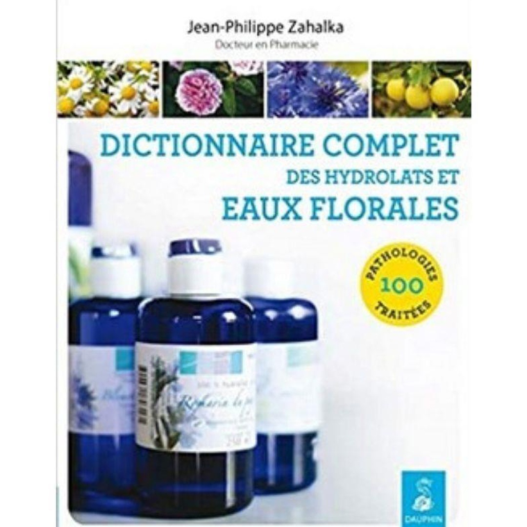 Libro Dictionnaire complet des hydrolats