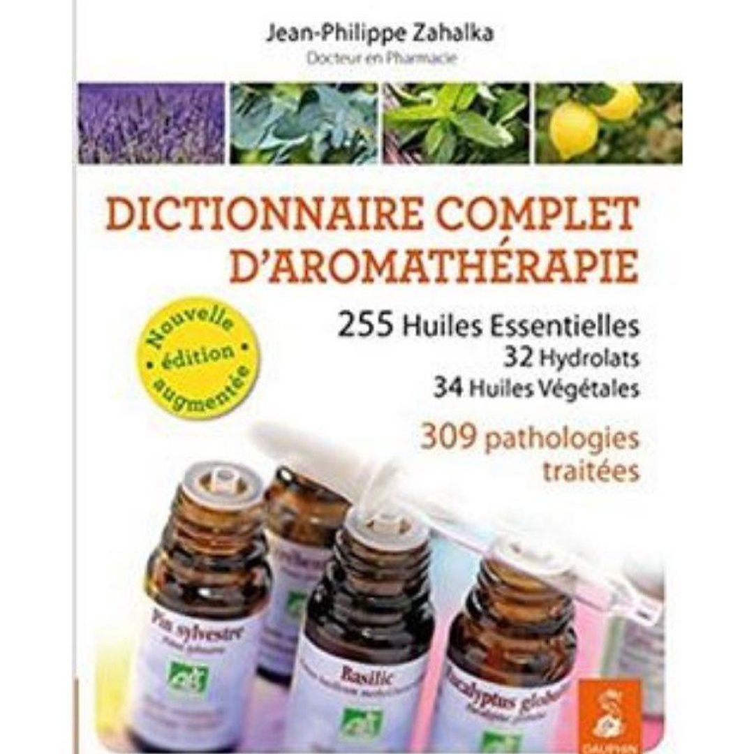 Libro Dizionario completo di aromaterapia